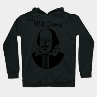 Will Power (Shakespeare) Hoodie